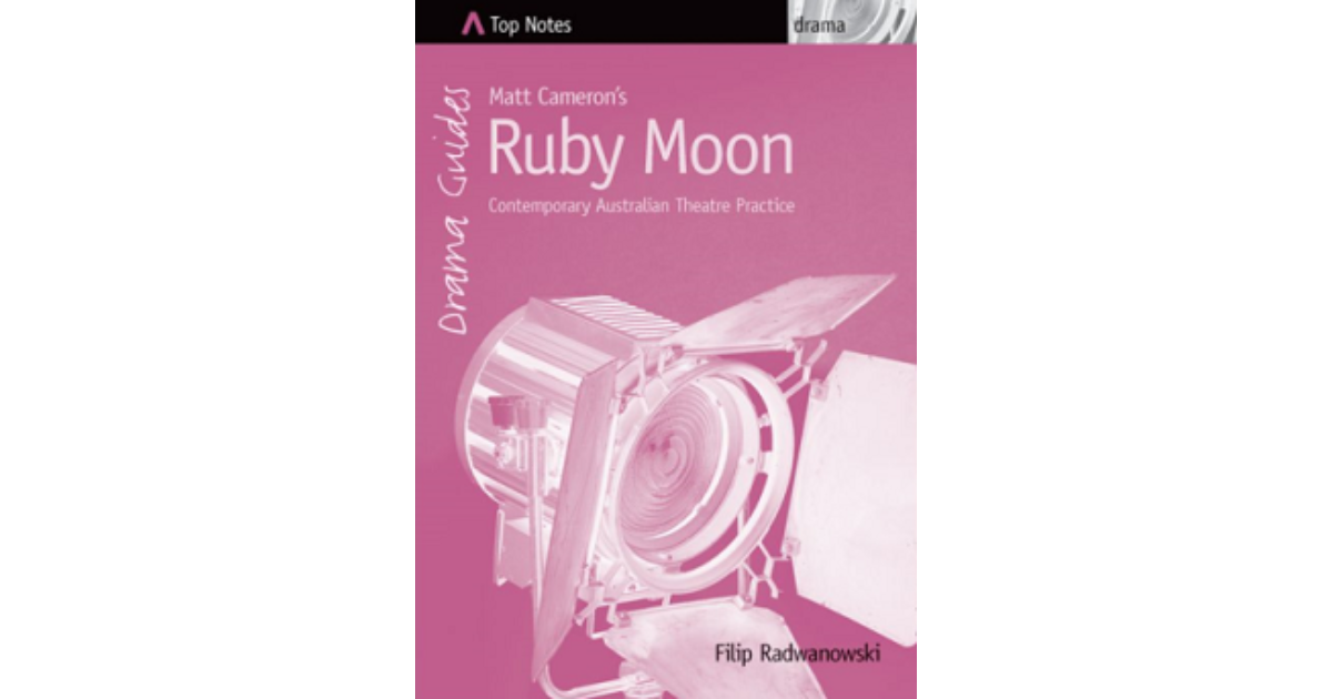 Lilydale Books | TOP NOTES DRAMA RUBY MOON