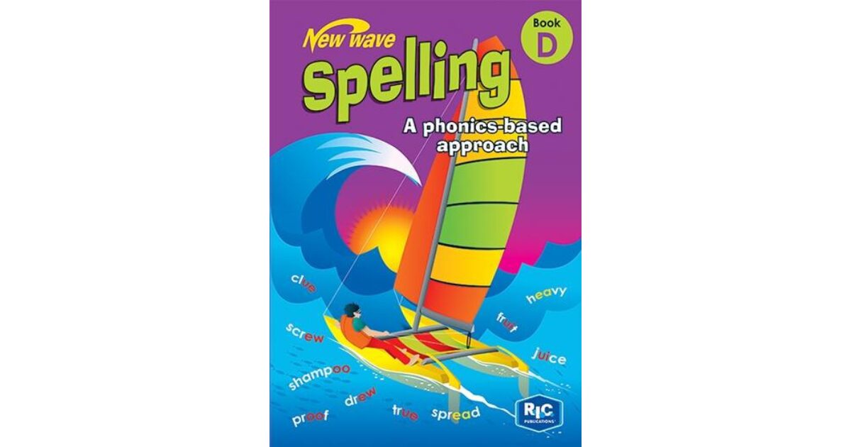 Lilydale Books | NEW WAVE SPELLING: A PHONICS-BASED APPROACH BOOK D