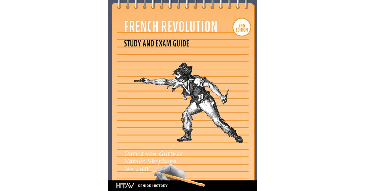 Lilydale Books | FRENCH REVOLUTION STUDY & EXAM GUIDE (HTAV) 2E