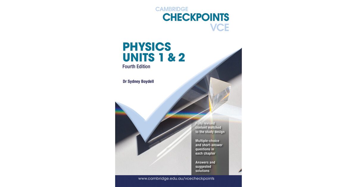 Lilydale Books | CAMBRIDGE CHECKPOINTS VCE PHYSICS UNITS 1&2 + QUIZ…