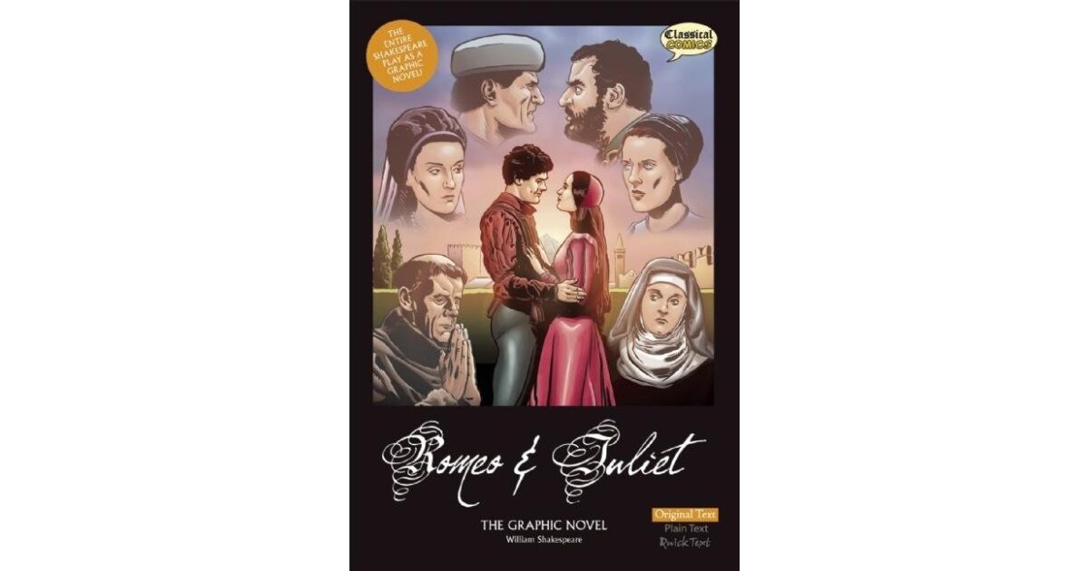Lilydale Books | CLASSICAL COMICS ORIGINAL TEXT: ROMEO AND JULIET…