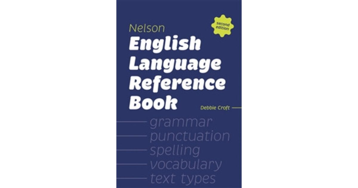 Lilydale Books | NELSON ENGLISH LANGUAGE REFERENCE BOOK