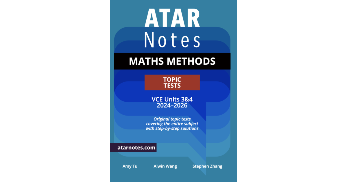 Lilydale Books | ATAR NOTES VCE MATHS METHODS UNITS 3&4 TOPIC TESTS…