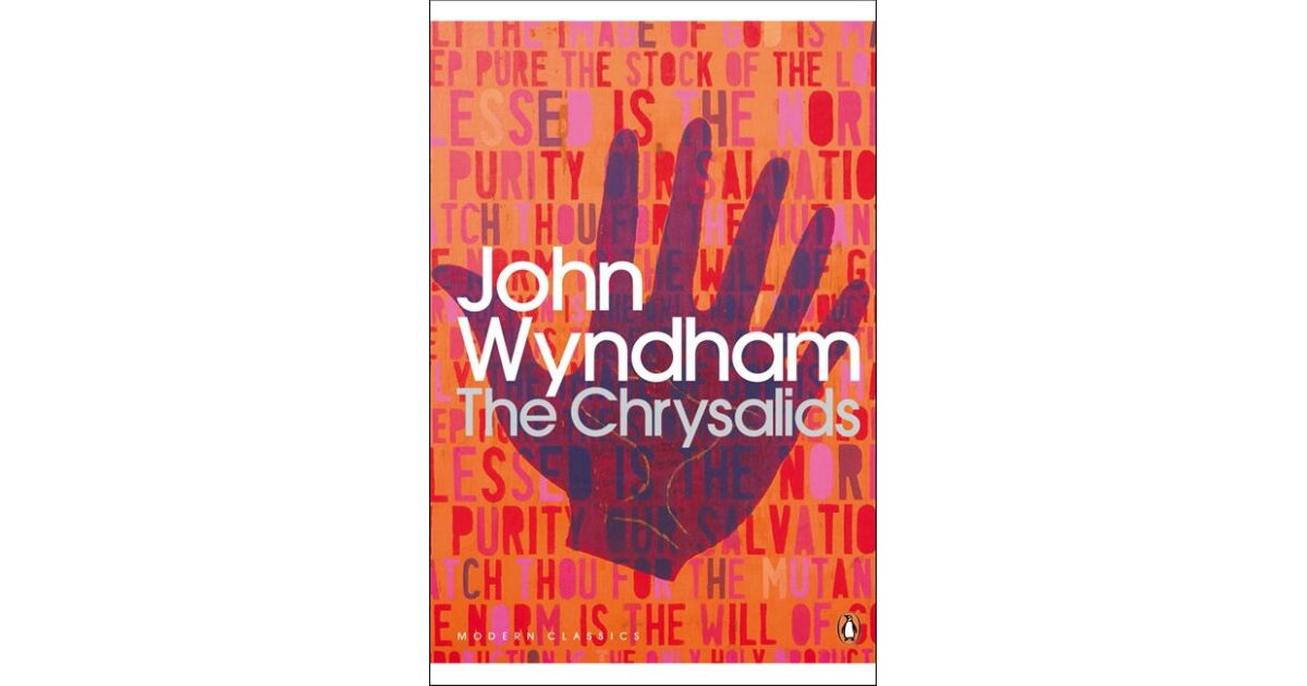 Lilydale Books | THE CHRYSALIDS: PENGUIN MODERN CLASSICS