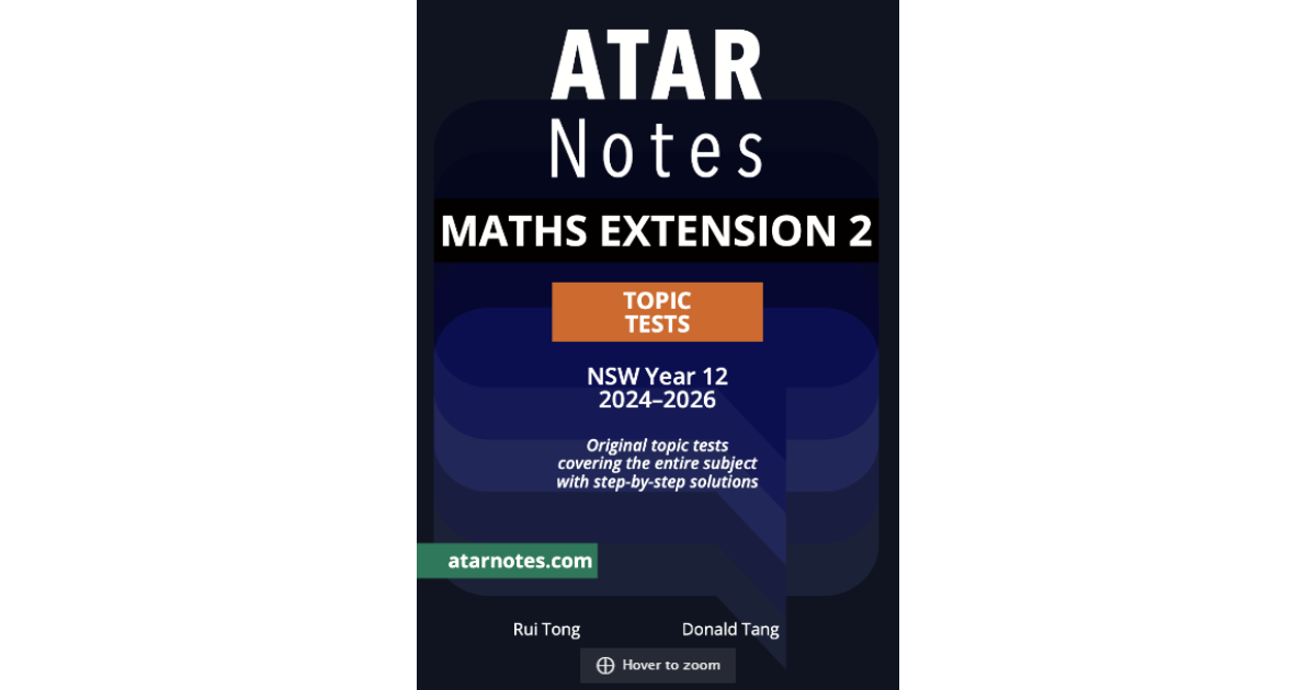 Atar Math Questions Lilydale Books | ATAR NOTES HSC MATHEMATICS EXTENSION 2 YEAR 12 TOPIC…