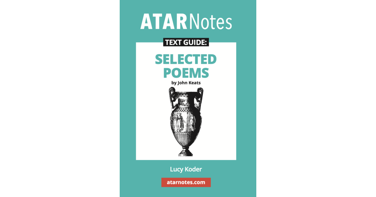 Lilydale Books | ATAR NOTES TEXT GUIDE: SELECTED POEMS BY JOHN KEATS
