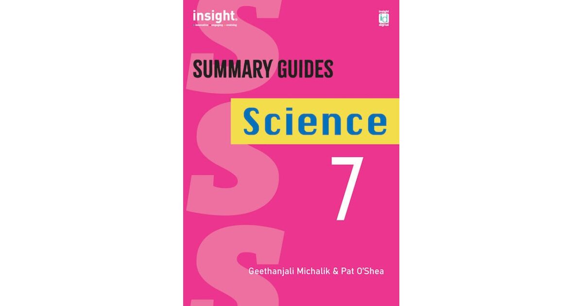 Lilydale Books | INSIGHT SUMMARY GUIDES: SCIENCE YEAR 7