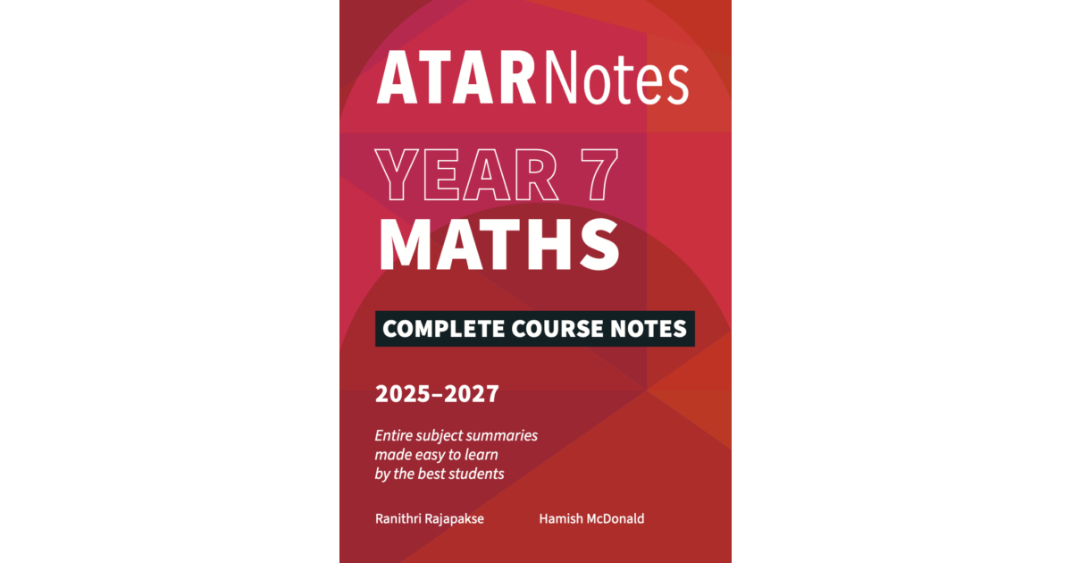 Lilydale Books | ATAR NOTES YEAR 7 MATHS NOTES (2025-2027)