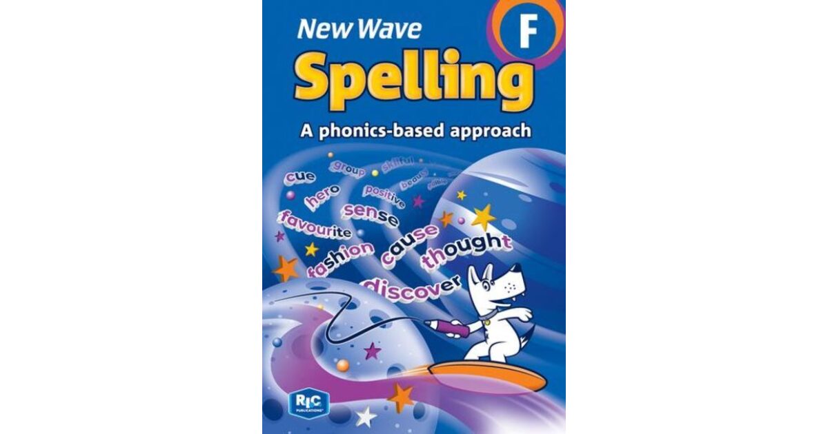Lilydale Books | NEW WAVE SPELLING: A PHONICS-BASED APPROACH BOOK F