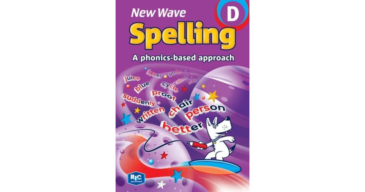 Lilydale Books | NEW WAVE SPELLING: A PHONICS-BASED APPROACH BOOK D