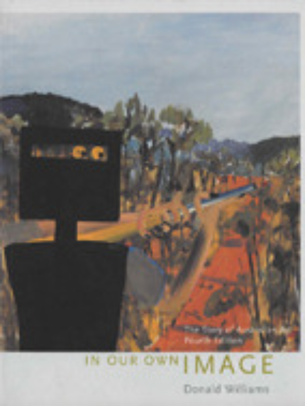 IN OUR OWN IMAGE: THE STORY OF AUSTRALIAN ART