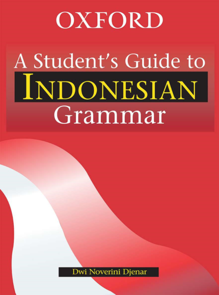 A STUDENTS GUIDE TO INDONESIAN GRAMMAR