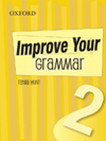 IMPROVE YOUR GRAMMAR BOOK 2