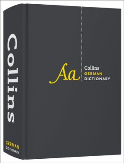 COLLINS GERMAN DICTIONARY COMPLETE AND UNABRIDGED 9E