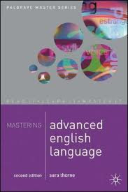 MASTERING ADVANCED ENGLISH LANGUAGE