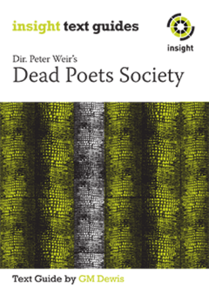 INSIGHT TEXT GUIDE DEAD POETS SOCIETY