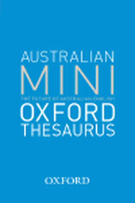 AUSTRALIAN OXFORD MINI THESAURUS