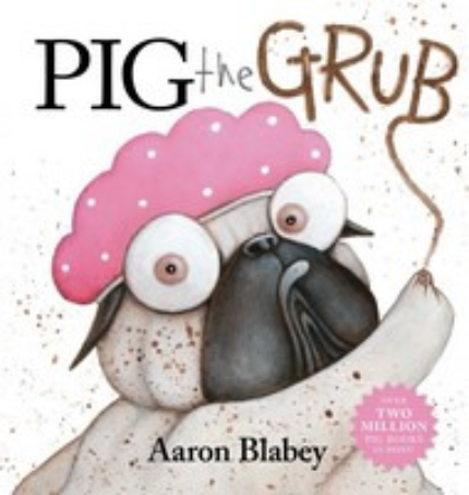 PIG THE GRUB