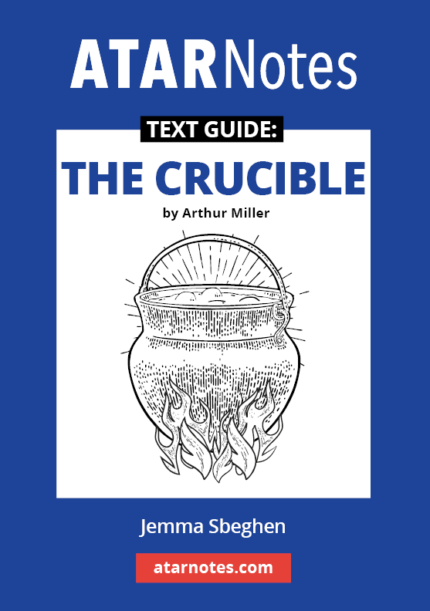 14995 Web Image 20190625 14812 The Crucible ATAR NOTES