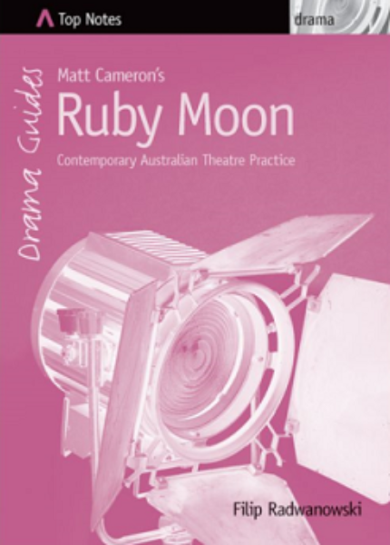 Lilydale Books | TOP NOTES DRAMA RUBY MOON