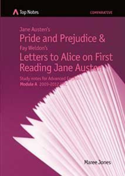 TOP NOTES PRIDE AND PREJUDICE AND LETTERS TO ALICE ON FIRST READING JANE AUSTEN