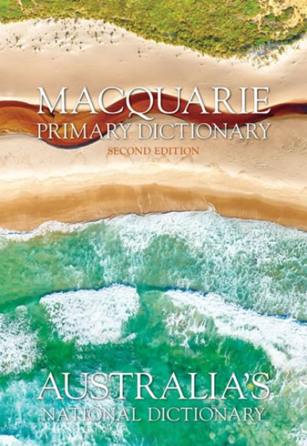 15528 Web Image 20190719 15683 Macquarie Primary Dictionary 2e 9780730382140