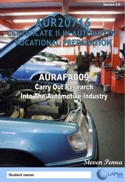 CERT II IN AUTOMOTIVE VOCATIONAL PREPARATION: CARRY OUT RESEARCH INTO THE AUTOMOTIVE INDUSTRY