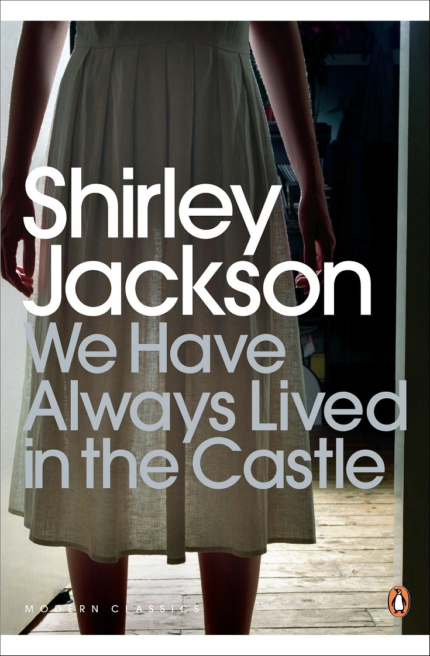 WE HAVE ALWAYS LIVED IN THE CASTLE
