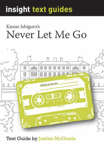 Lilydale Books | INSIGHT TEXT GUIDE: NEVER LET ME GO