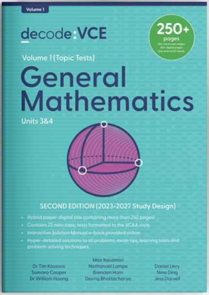 DECODE VCE GENERAL MATHEMATICS UNITS 3&4 2E (2023-2027) - VOLUME 1 (TOPIC TESTS)