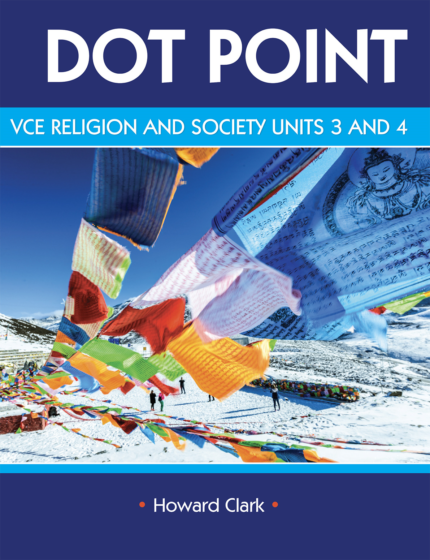 DOTPOINT VCE RELIGION & SOCIETY UNITS 3&4 REVISED 2023 STUDENT BOOK