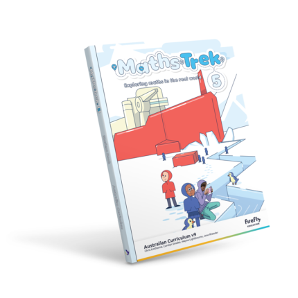 MATHS TREK STUDENT BOOK 5 (AUSTRALIAN CURRICULUM EDITION)