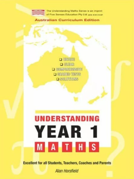 UNDERSTANDING YEAR 1 MATHS: AUSTRALIAN CURRICULUM EDITION