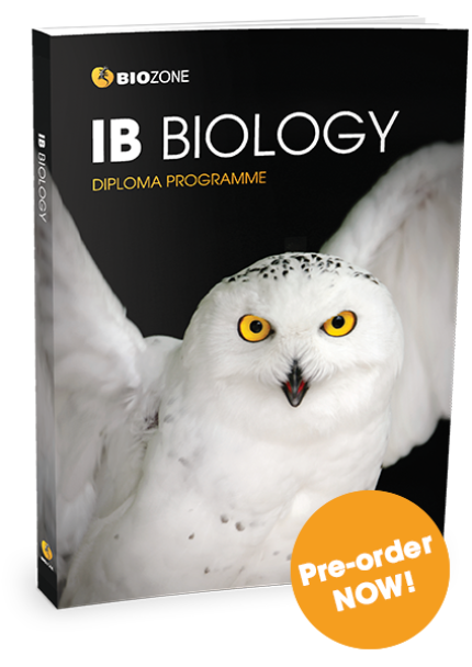 BIOZONE IB BIOLOGY: DIPLOMA PROGRAMME: STUDENT EDITION
