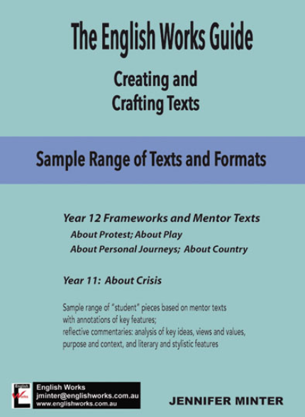 THE WRITING WORKS GUIDE: CREATING AND CRAFTING TEXTS