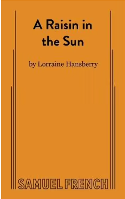 A RAISIN IN THE SUN