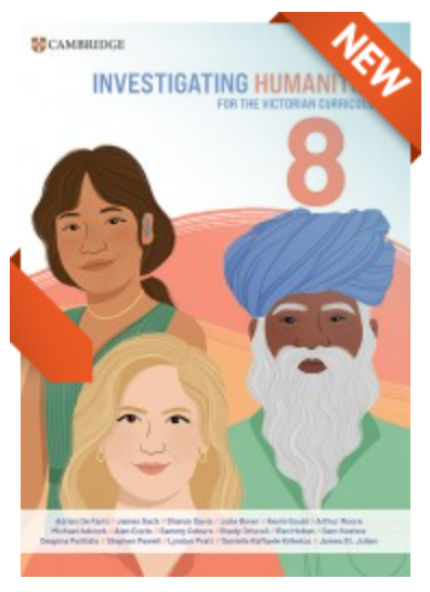 CAMBRIDGE INVESTIGATING HUMANITIES FOR THE VICTORIAN CURRICULUM 8 STUDENT BOOK + EBOOK