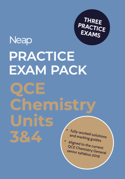 NEAP PRACTICE EXAM PACK: QCE CHEMISTRY UNITS 3&4 (3 EXAMS)