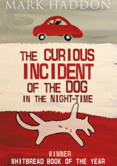 THE CURIOUS INCIDENT OF THE DOG IN THE NIGHT-TIME Cover