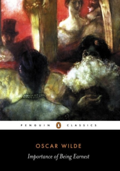 THE IMPORTANCE OF BEING EARNEST: PENGUIN CLASSICS Cover