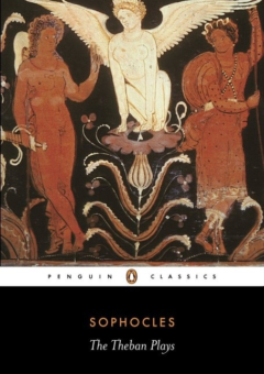 THE THEBAN PLAYS: PENGUIN CLASSICS Cover