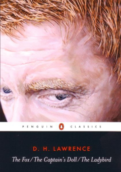 THE FOX/THE CAPTAIN'S DOLL/THE LADYBIRD: PENGUIN CLASSICS Cover