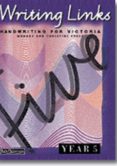WRITING LINKS: HANDWRITING FOR VICTORIA YEAR 5 Cover