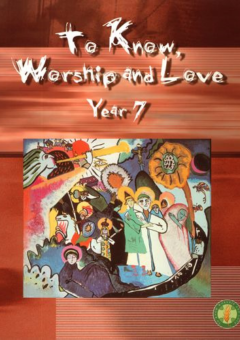 TO KNOW, WORSHIP AND LOVE YEAR 7 Cover