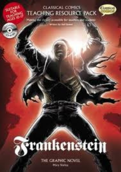 CLASSICAL COMICS TEACHER RESOURCE: FRANKENSTEIN Cover