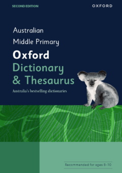 OXFORD AUSTRALIAN MIDDLE PRIMARY DICTIONARY AND THESAURUS 2E Cover