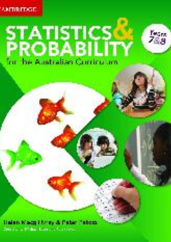 STATISTICS AND PROBABILITY FOR THE AUSTRALIAN CURRICULUM YEAR 7&8 TEACHER RESOURCE PACKAGE Cover