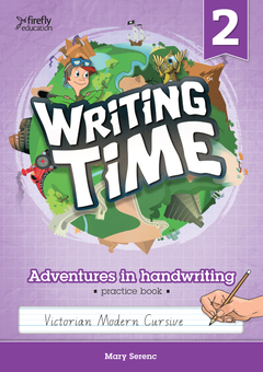 WRITING TIME STUDENT PRACTICE BOOK 2 (VICTORIAN MODERN CURSIVE) Cover