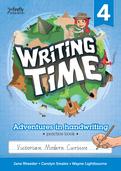 WRITING TIME STUDENT PRACTICE BOOK 4 (VICTORIAN MODERN CURSIVE) Cover