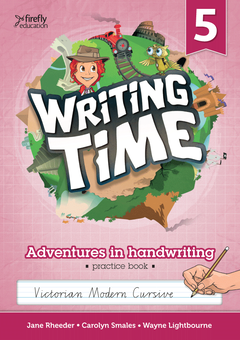 WRITING TIME STUDENT PRACTICE BOOK 5 (VICTORIAN MODERN CURSIVE) Cover